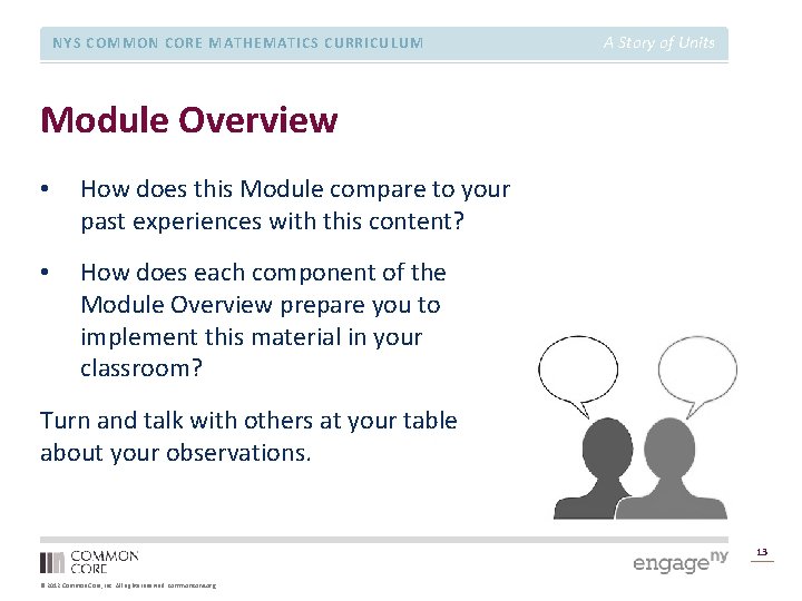 NYS COMMON CORE MATHEMATICS CURRICULUM A Story of Units Module Overview • How does