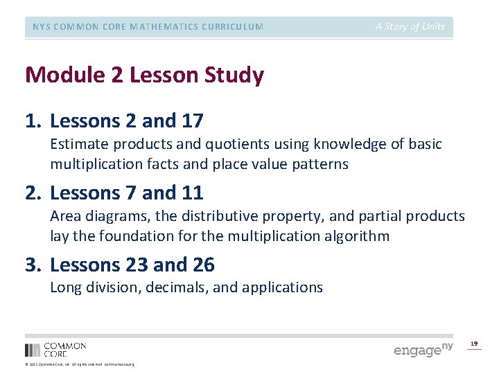 NYS COMMON CORE MATHEMATICS CURRICULUM A Story of Units Module 2 Lesson Study 1.