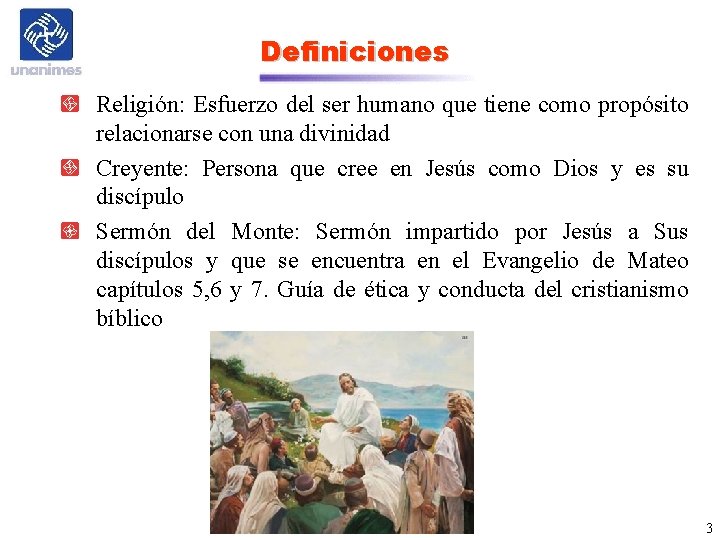 Definiciones Religión: Esfuerzo del ser humano que tiene como propósito relacionarse con una divinidad