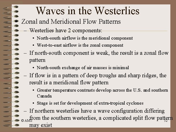 Waves in the Westerlies • Zonal and Meridional Flow Patterns – Westerlies have 2 Waves in the Westerlies • Zonal and Meridional Flow Patterns – Westerlies have 2