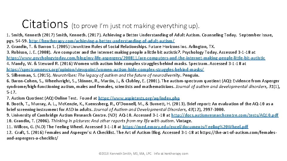 Citations (to prove I’m just not making everything up). 1. Smith, Kenneth (2017) Smith,