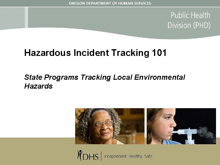 Hazardous Incident Tracking 101 State Programs Tracking Local Environmental Hazards 