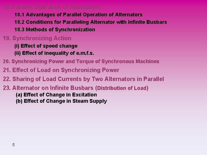 18. Parallel Operation of Alternators 18. 1 Advantages of Parallel Operation of Alternators 18.