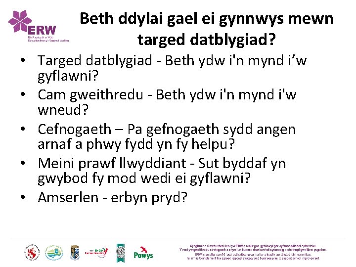 Beth ddylai gael ei gynnwys mewn targed datblygiad? • Targed datblygiad - Beth ydw