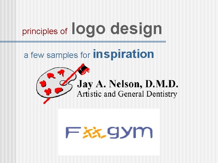 principles of logo design a few samples for inspiration 