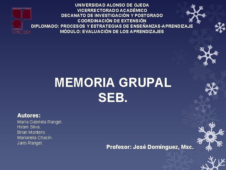 UNIVERSIDAD ALONSO DE OJEDA VICERRECTORADO ACADÉMICO DECANATO DE INVESTIGACIÓN Y POSTGRADO COORDINACIÓN DE EXTENSIÓN