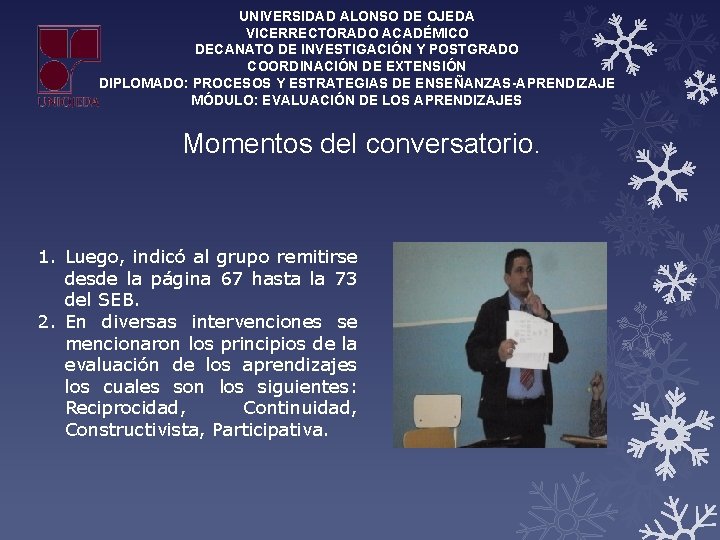 UNIVERSIDAD ALONSO DE OJEDA VICERRECTORADO ACADÉMICO DECANATO DE INVESTIGACIÓN Y POSTGRADO COORDINACIÓN DE EXTENSIÓN