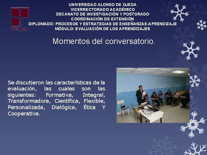 UNIVERSIDAD ALONSO DE OJEDA VICERRECTORADO ACADÉMICO DECANATO DE INVESTIGACIÓN Y POSTGRADO COORDINACIÓN DE EXTENSIÓN