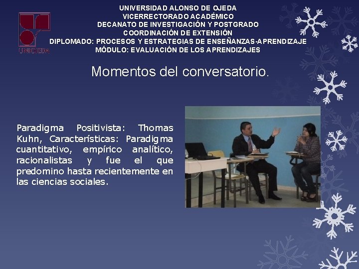 UNIVERSIDAD ALONSO DE OJEDA VICERRECTORADO ACADÉMICO DECANATO DE INVESTIGACIÓN Y POSTGRADO COORDINACIÓN DE EXTENSIÓN