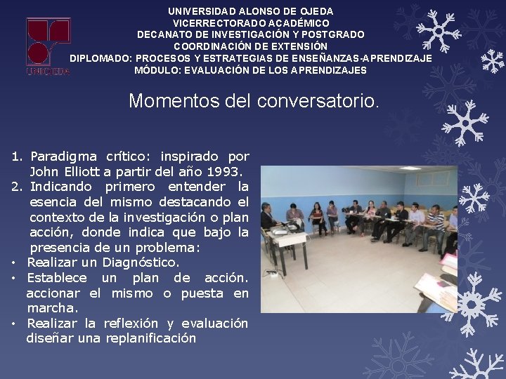 UNIVERSIDAD ALONSO DE OJEDA VICERRECTORADO ACADÉMICO DECANATO DE INVESTIGACIÓN Y POSTGRADO COORDINACIÓN DE EXTENSIÓN