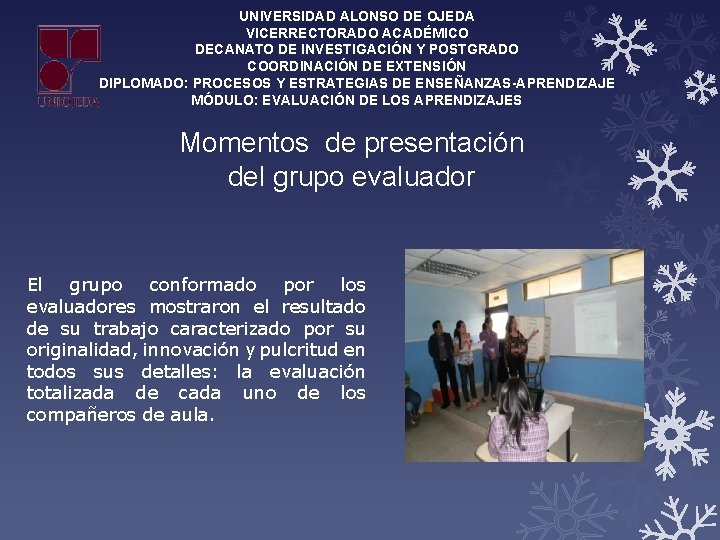 UNIVERSIDAD ALONSO DE OJEDA VICERRECTORADO ACADÉMICO DECANATO DE INVESTIGACIÓN Y POSTGRADO COORDINACIÓN DE EXTENSIÓN