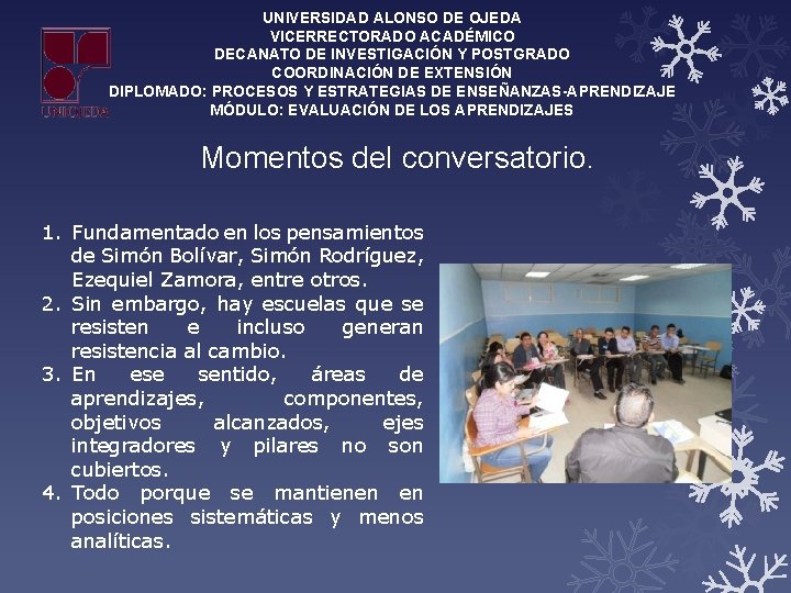 UNIVERSIDAD ALONSO DE OJEDA VICERRECTORADO ACADÉMICO DECANATO DE INVESTIGACIÓN Y POSTGRADO COORDINACIÓN DE EXTENSIÓN