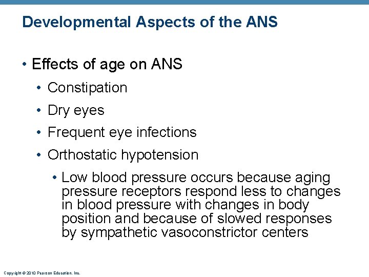 Developmental Aspects of the ANS • Effects of age on ANS • Constipation •