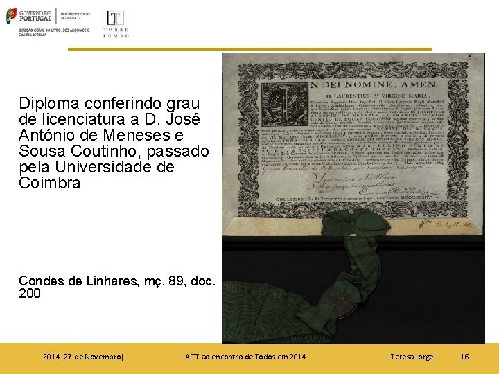Diploma conferindo grau de licenciatura a D. José António de Meneses e Sousa Coutinho,