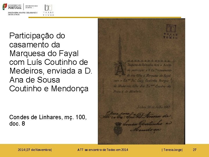 Participação do casamento da Marquesa do Fayal com Luís Coutinho de Medeiros, enviada a