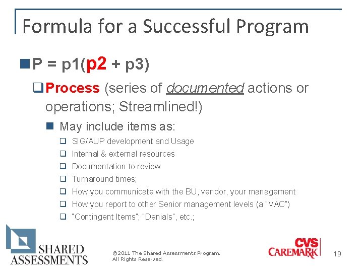 Formula for a Successful Program n P = p 1(p 2 + p 3) Formula for a Successful Program n P = p 1(p 2 + p 3)