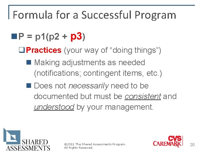 Formula for a Successful Program n P = p 1(p 2 + p 3) Formula for a Successful Program n P = p 1(p 2 + p 3)