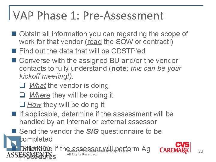 VAP Phase 1: Pre-Assessment n Obtain all information you can regarding the scope of VAP Phase 1: Pre-Assessment n Obtain all information you can regarding the scope of