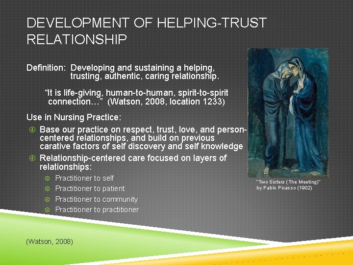 DEVELOPMENT OF HELPING-TRUST RELATIONSHIP Definition: Developing and sustaining a helping, trusting, authentic, caring relationship.