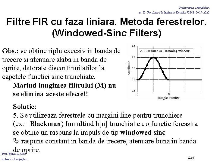 Prelucrarea semnalelor, an II - Facultatea de Inginerie Electrica U. P. B. 2019 -2020