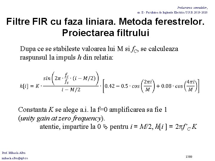 Prelucrarea semnalelor, an II - Facultatea de Inginerie Electrica U. P. B. 2019 -2020