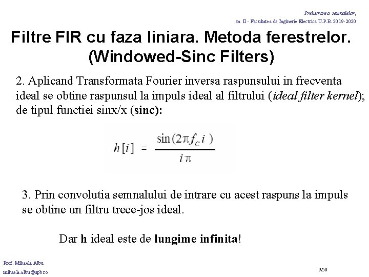 Prelucrarea semnalelor, an II - Facultatea de Inginerie Electrica U. P. B. 2019 -2020