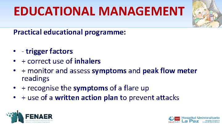 EDUCATIONAL MANAGEMENT Practical educational programme: • - trigger factors • + correct use of