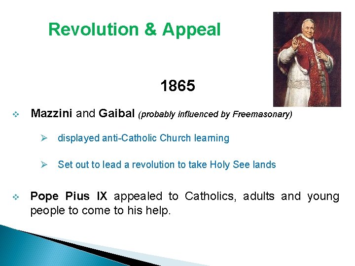 Revolution & Appeal 1865 v Mazzini and Gaibal (probably influenced by Freemasonary) Ø displayed Revolution & Appeal 1865 v Mazzini and Gaibal (probably influenced by Freemasonary) Ø displayed