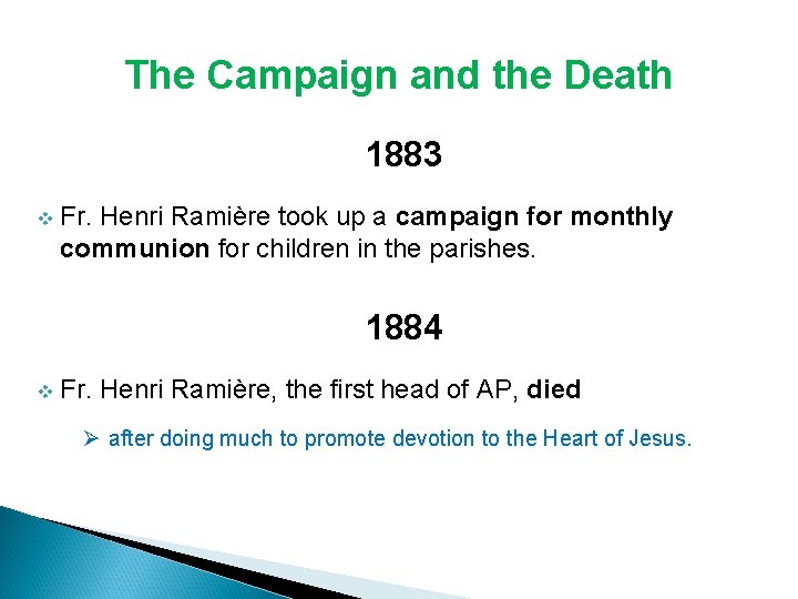 The Campaign and the Death 1883 v Fr. Henri Ramière took up a campaign The Campaign and the Death 1883 v Fr. Henri Ramière took up a campaign