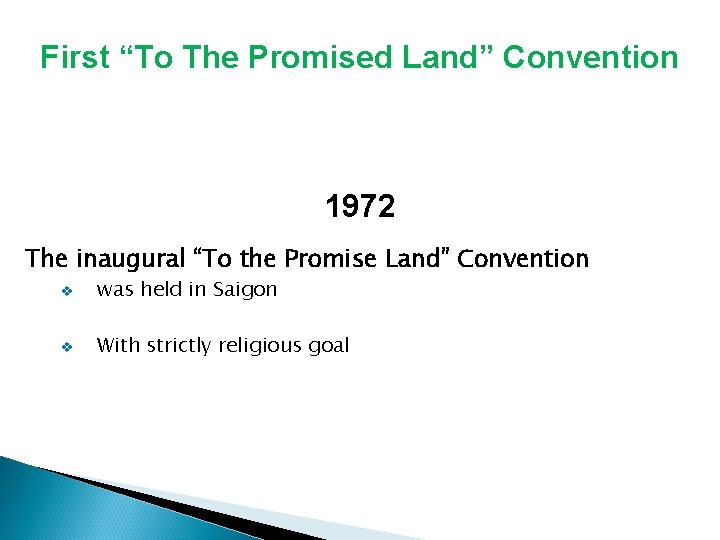 First “To The Promised Land” Convention 1972 The inaugural “To the Promise Land” Convention First “To The Promised Land” Convention 1972 The inaugural “To the Promise Land” Convention