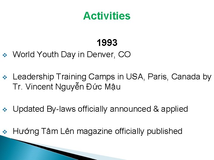 Activities 1993 v World Youth Day in Denver, CO v Leadership Training Camps in Activities 1993 v World Youth Day in Denver, CO v Leadership Training Camps in