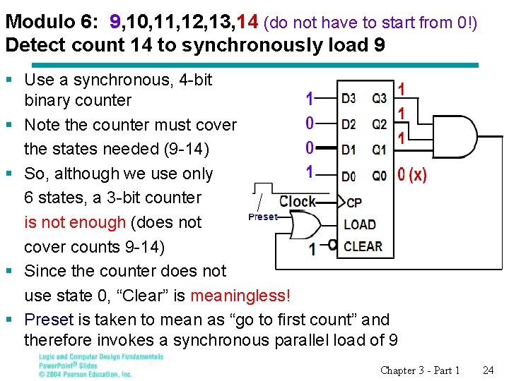 Modulo 6: 9, 10, 11, 12, 13, 14 (do not have to start from