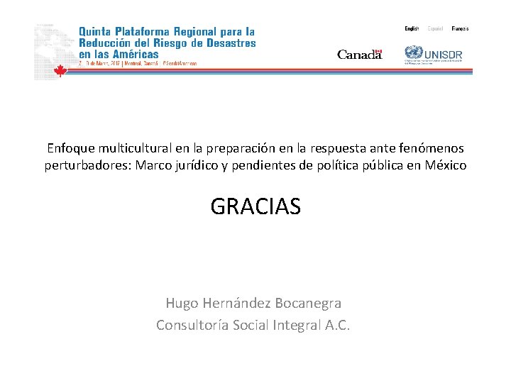 Enfoque multicultural en la preparación en la respuesta ante fenómenos perturbadores: Marco jurídico y