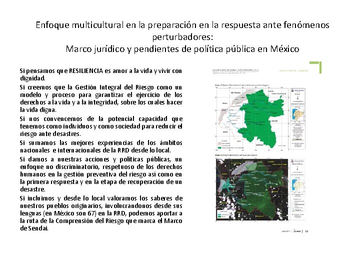 Enfoque multicultural en la preparación en la respuesta ante fenómenos perturbadores: Marco jurídico y