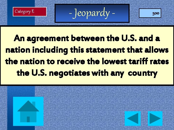 Category E - Jeopardy - 500 An agreement between the U. S. and a