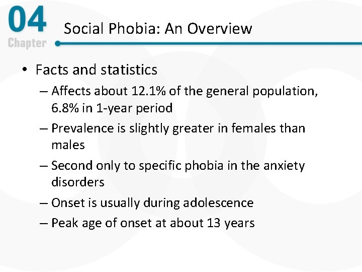 Social Phobia: An Overview • Facts and statistics – Affects about 12. 1% of