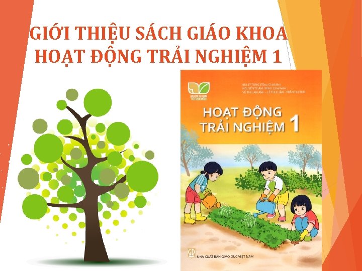 GIỚI THIỆU SÁCH GIÁO KHOA HOẠT ĐỘNG TRẢI NGHIỆM 1 