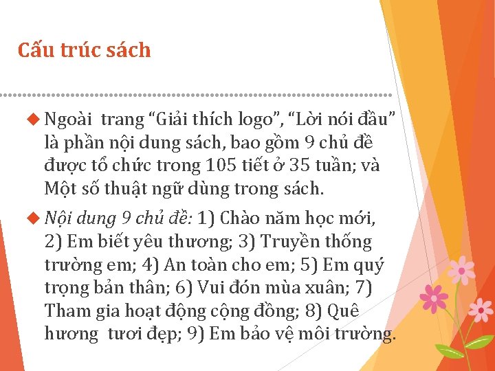 Cấu trúc sách Ngoài trang “Giải thích logo”, “Lời nói đầu” là phần nội