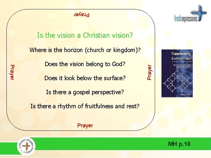 Prayer Is the vision a Christian vision? Prayer Does the vision belong to God?