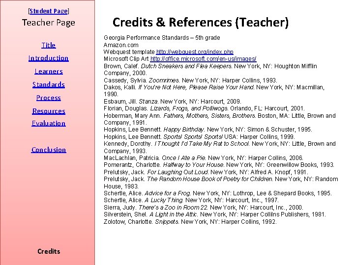 [Student Page] Teacher Page Title Introduction Learners Standards Process Resources Evaluation Conclusion Credits &