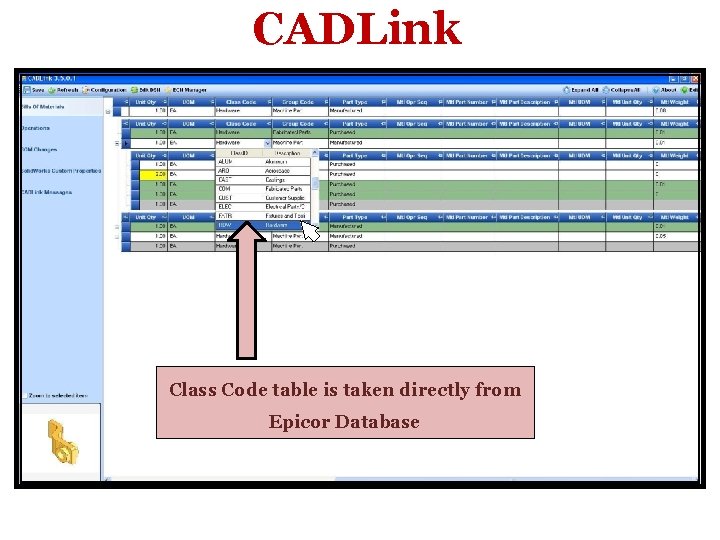 CADLink Class Code table is taken directly from Epicor Database 