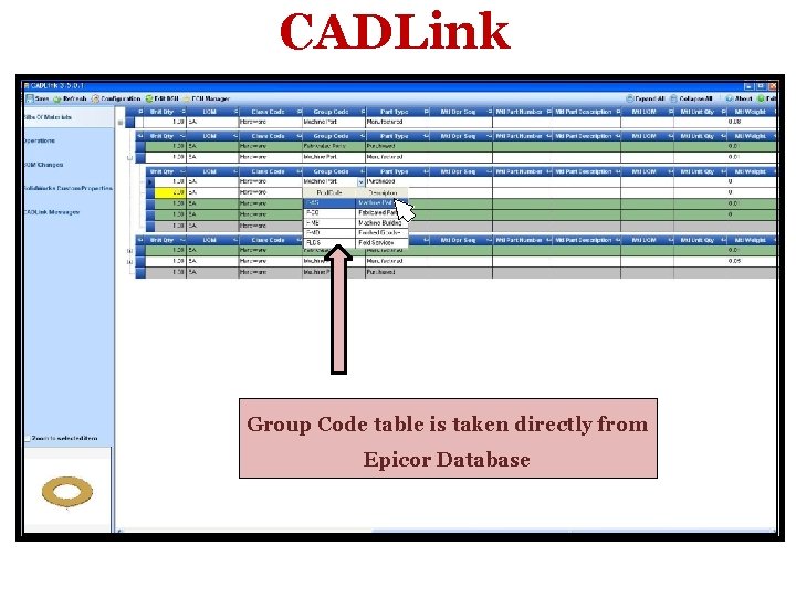 CADLink Group Code table is taken directly from Epicor Database 