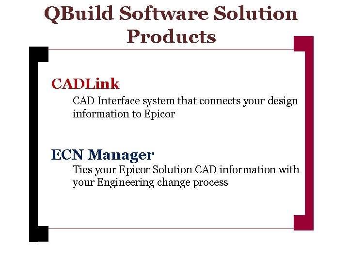 QBuild Software Solution Products CADLink CAD Interface system that connects your design information to
