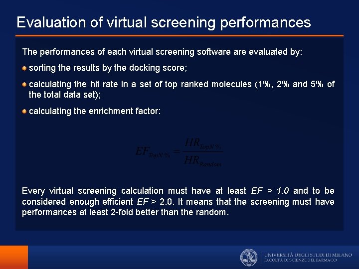 Evaluation of virtual screening performances The performances of each virtual screening software evaluated by: