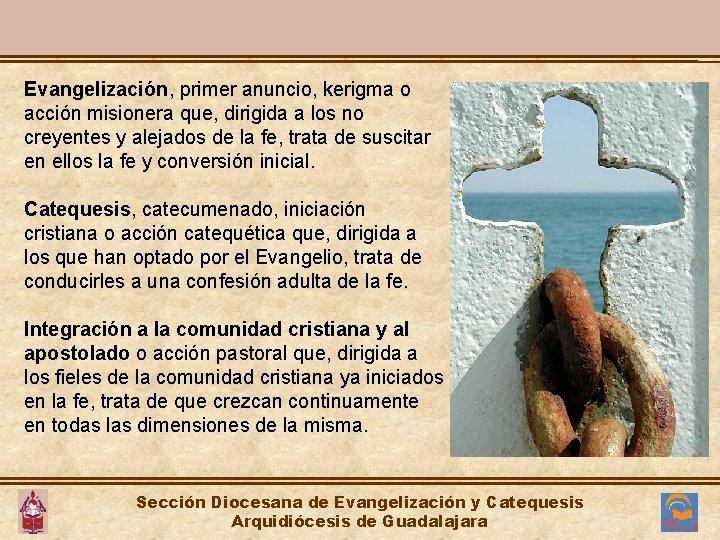 Evangelización, primer anuncio, kerigma o acción misionera que, dirigida a los no creyentes y Evangelización, primer anuncio, kerigma o acción misionera que, dirigida a los no creyentes y