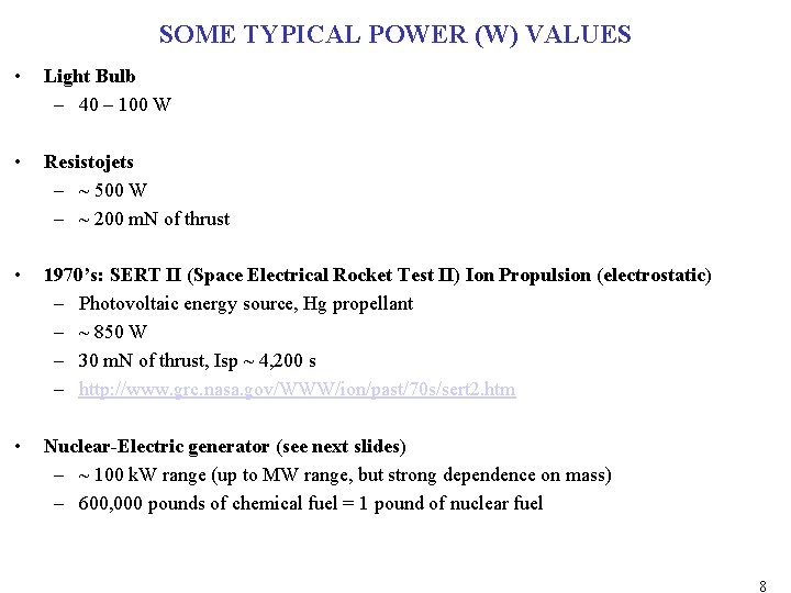 SOME TYPICAL POWER (W) VALUES • Light Bulb – 40 – 100 W • SOME TYPICAL POWER (W) VALUES • Light Bulb – 40 – 100 W •