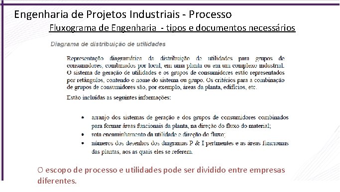 Engenharia de Projetos Industriais - Processo Fluxograma de Engenharia - tipos e documentos necessários