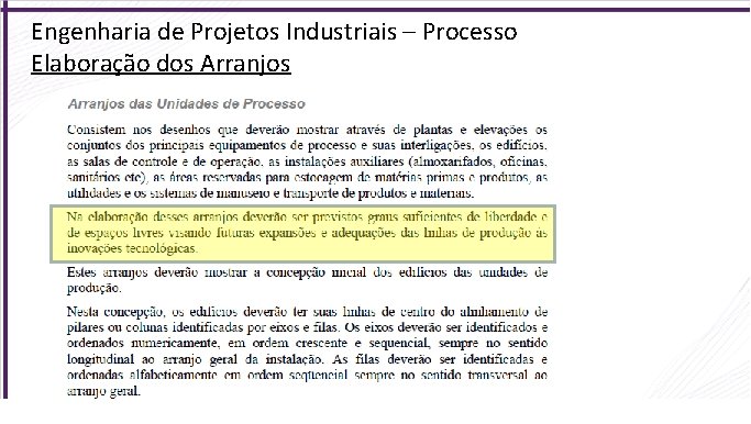 Engenharia de Projetos Industriais – Processo Elaboração dos Arranjos 