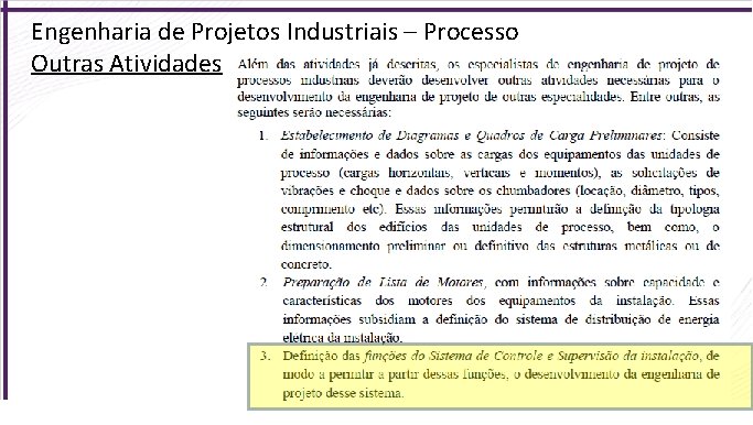 Engenharia de Projetos Industriais – Processo Outras Atividades 