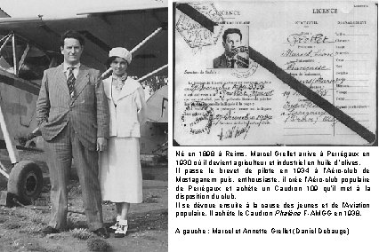 Né en 1898 à Reims, Marcel Grellet arrive à Perrégaux en 1930 où il